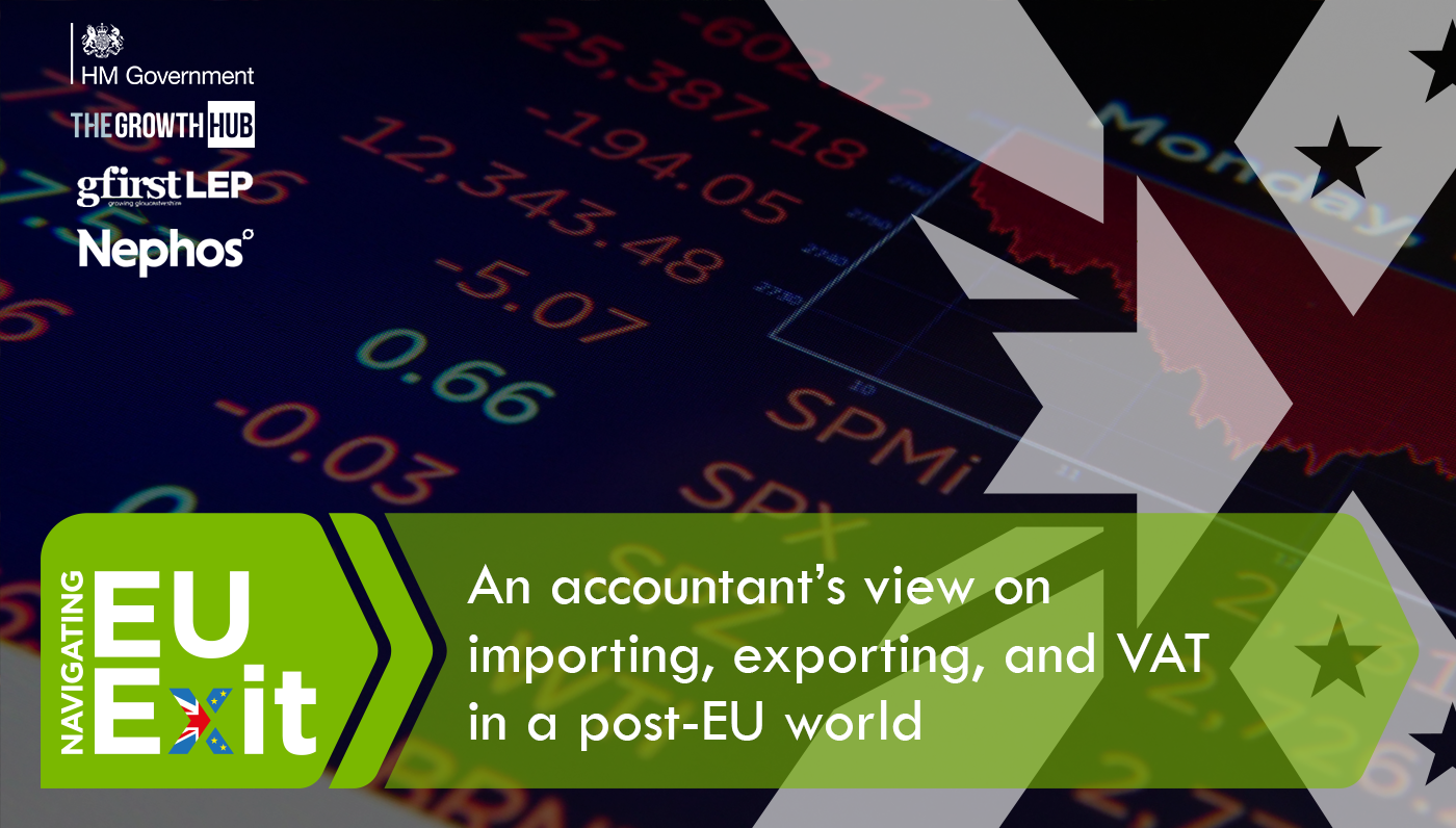 An accountant’s view on importing, exporting, and VAT in a post-EU world