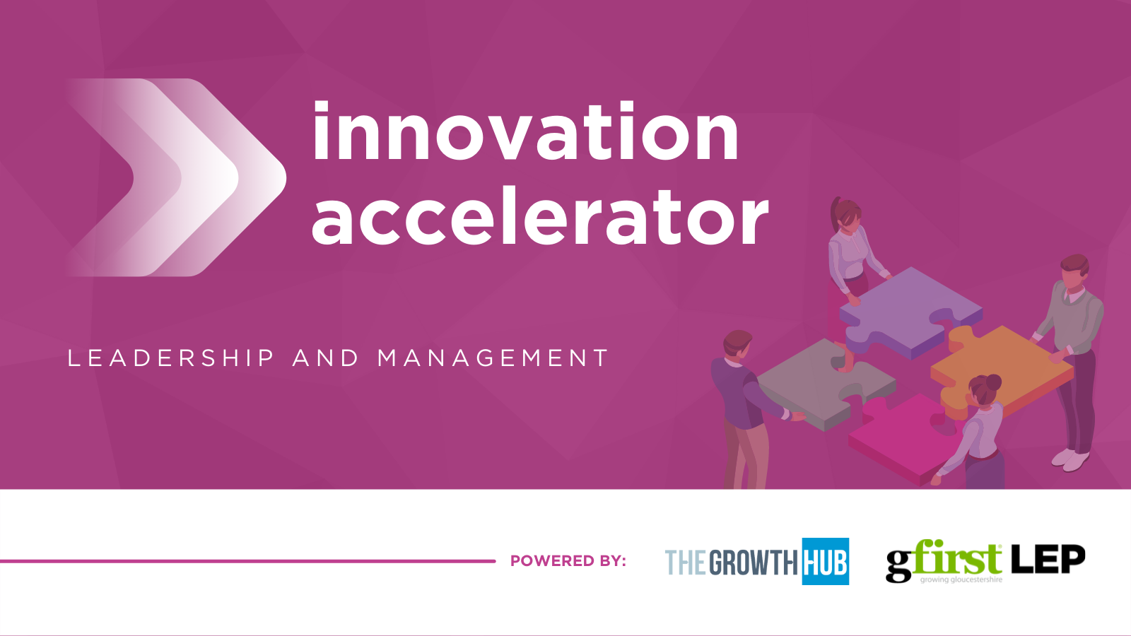 Innovation Accelerator equips business leaders with the skills to embed innovation and change management within the culture of their business, in order to deliver sustainable growth.