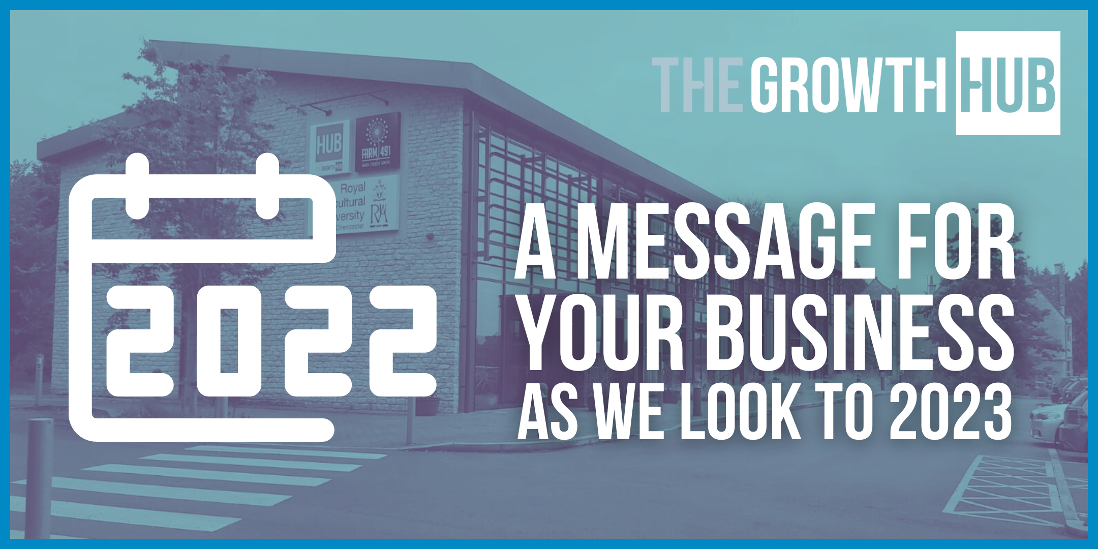 A message for your business from the Gloucestershire Growth Hub Network