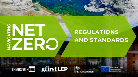 Net Zero - The Growth Hub - must know regulations and standards