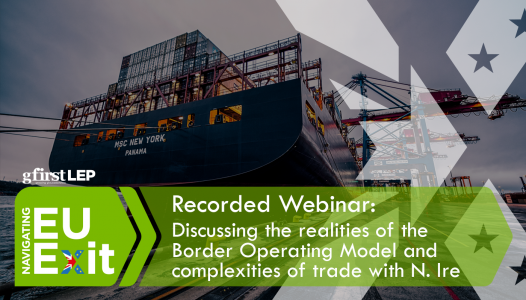 Recorded Webinar: Discussing the realities of the  Border Operating Model and  complexities of trade with N. Ire