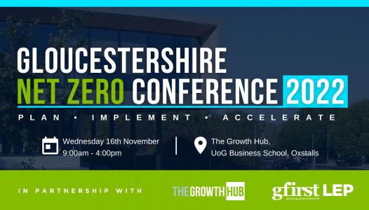 The Growth Hub to host Gloucestershire Net Zero Conference in partnership with GFirst LEP
